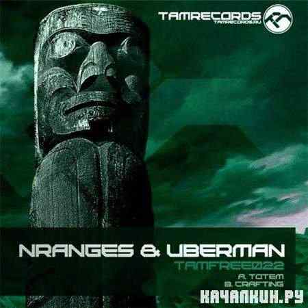 NRanges & Uberman - Totem / Crafting (2011)