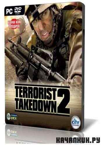 Terrorist Takedown 2 (2008/RUS/RePack  Zerstoren)