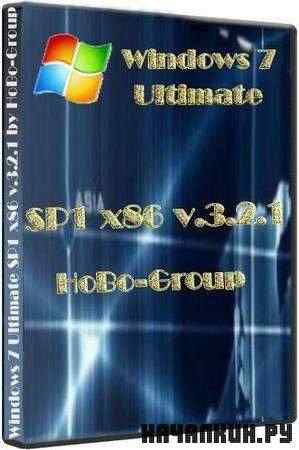 Windows 7 Ultimate SP1 x86 v.3.2.1 by HoBo-Group