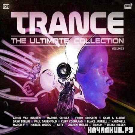 VA - Trance The Ultimate Collection Vol.3 (2011)