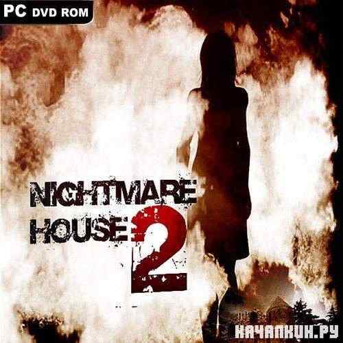 Nightmare House 2 (2010/RUS/ENG/RePack by Sarcastic)