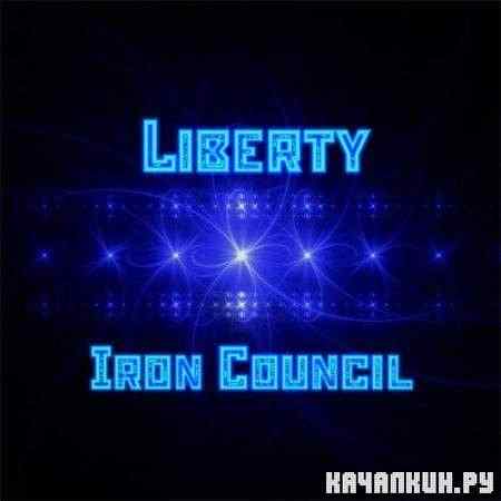 Liberty - Iron Council (2011)