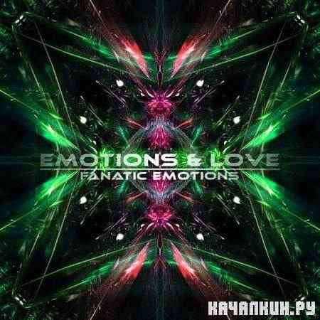 Fanatic Emotions - Emotion & Love (2011)