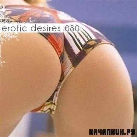 VA - Erotic Desires Volume 80 (2011)