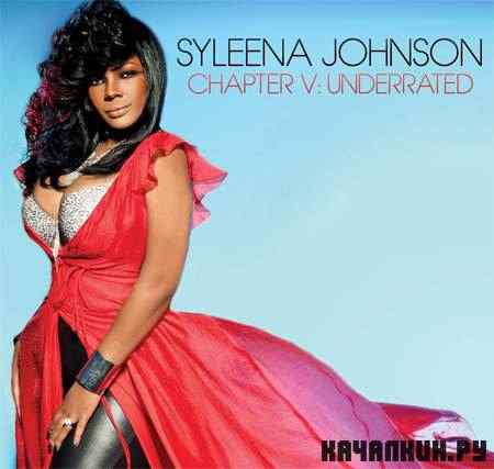Syleena Johnson - Chapter V: Underrated (2011)