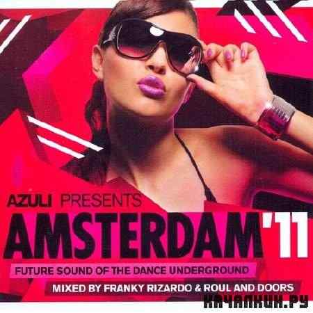 Azuli Presents: Amsterdam &#039;11 (2011)