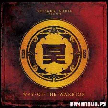 Shogun Audio Presents - Way Of The Warrior (2011)
