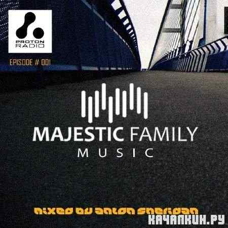 Anton Sheridan - Majestic Family Sessions 001 (2011)