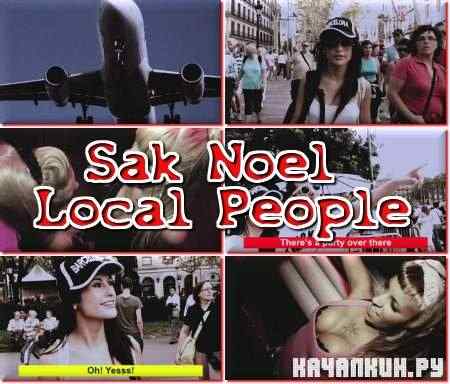 Sak Noel - Local People (2011) HD