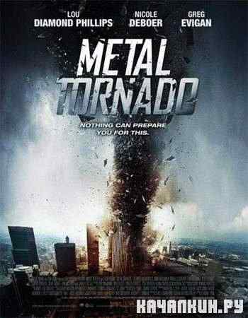   / Metal Tornado (2011 / DVDRip)