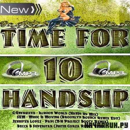 Time For Hands Up Vol 10 (2011)