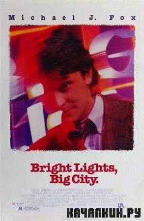  ,   / Bright Lights, Big City (1988 / DVDRip)