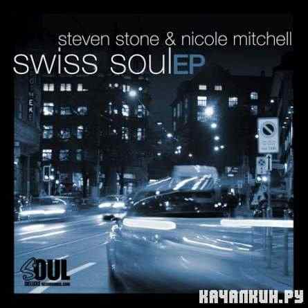 Steven Stone And Nicole Mitchell - Swiss Soul EP WEB (2011)