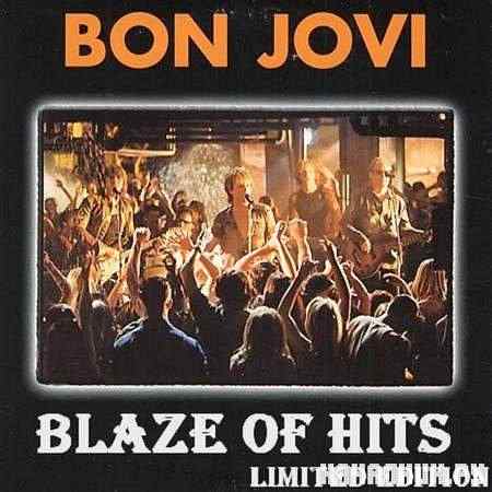 Bon Jovi - Blaze Of Hits (Limited Edition) (2011)