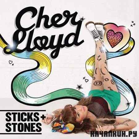Cher Lloyd - Sticks and Stones (2011)
