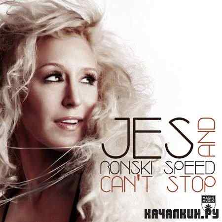 Jes and Ronski Speed - Can&#039;t Stop (Incl Bobina Remixes) (2011)