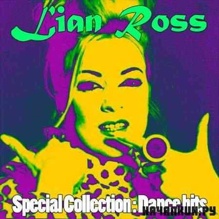 Lian Ross - Special Collection: Dance Hits (2011)