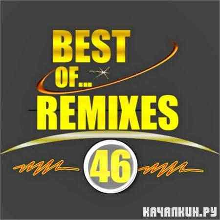 Best of...Remixes 2011 vol.46 (2011)