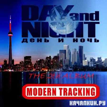 Modern Tracking - Day and Night (  ) (2011)