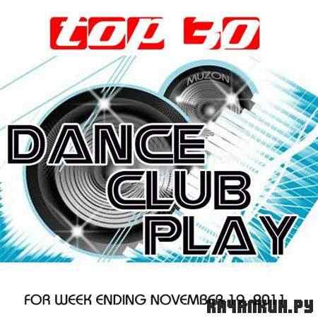 Top 30 Dance Club Play (19.11.2011)