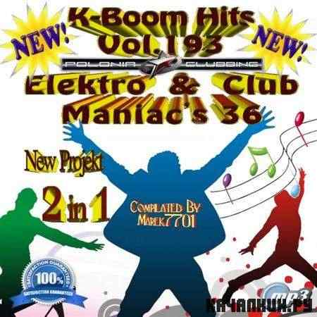 K-Boom Hits Vol.193 & Elektro & Club Maniac&#039;s Vol.36 (2011)