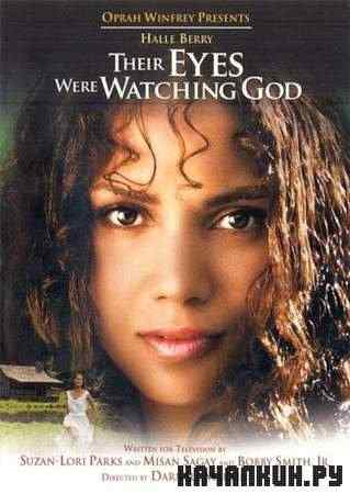     / Their Eyes Were Watching God (2005 / DVDRip)