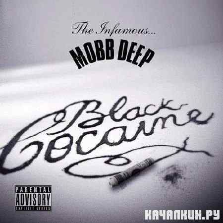Mobb Deep - Black Cocaine EP (2011)