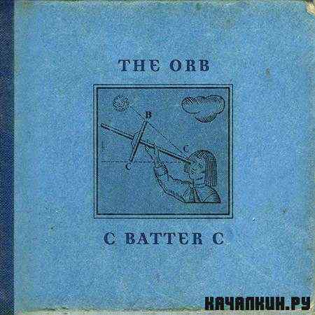 The Orb  C Batter C (2011)