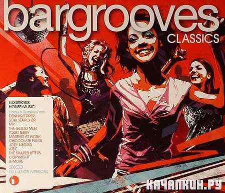 VA - Bargrooves Classics (2011)
