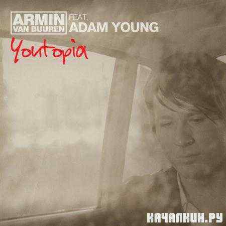 Armin Van Buuren feat. Adam Young - Youtopia (2011)