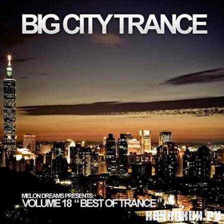 VA - Big City Trance Volume 18 (2011)
