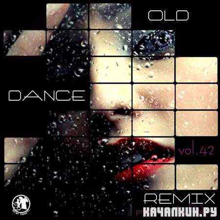 Old Dance Remix Vol.42 (2011)