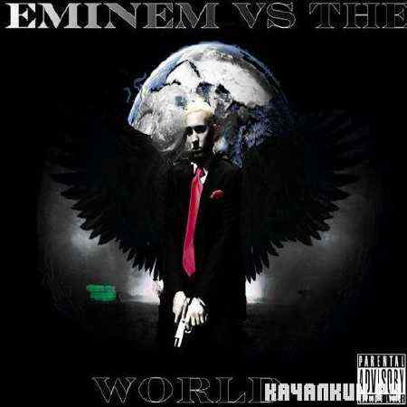 Eminem - Eminem Vs The World (2011)