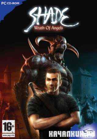 Shade - Wrath of Angels(2004/PC/Rus/RePack)