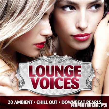 VA - Lounge Voices Vol. 1 (2011)