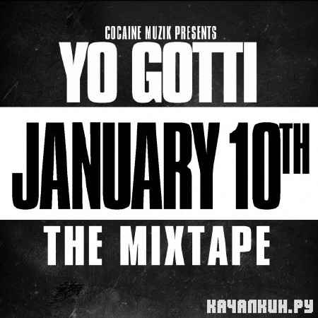 Yo Gotti - January 10th (2011)