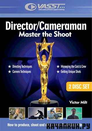     - Director/Cameraman with Victor Milt