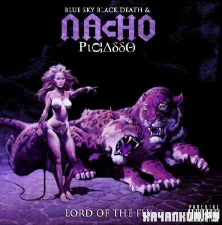 Nacho Picasso - Lord Of The Fly (2012)