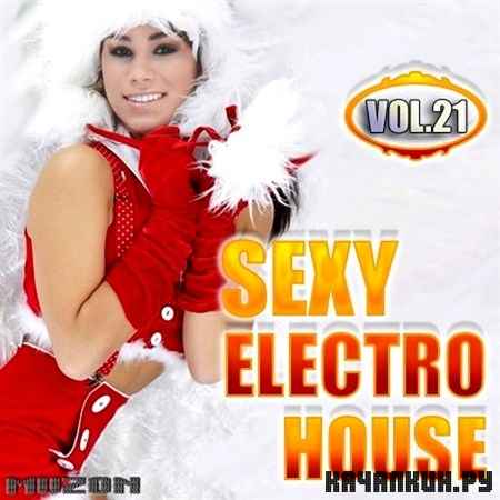 Sexy Electro House vol. 21 (2012)