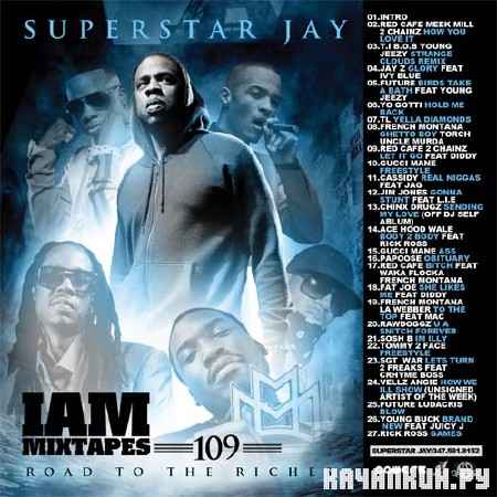 Superstar Jay - I Am Mixtapes 109 (2012)