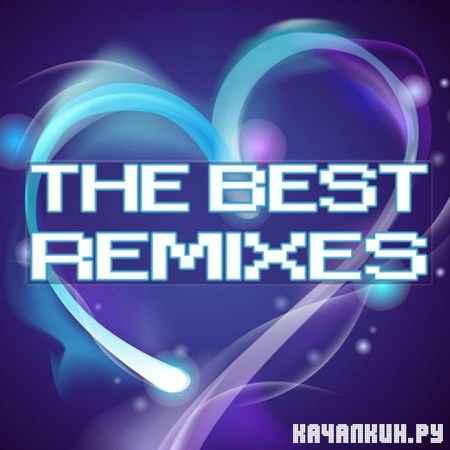 VA - The Best Remixes (2012)