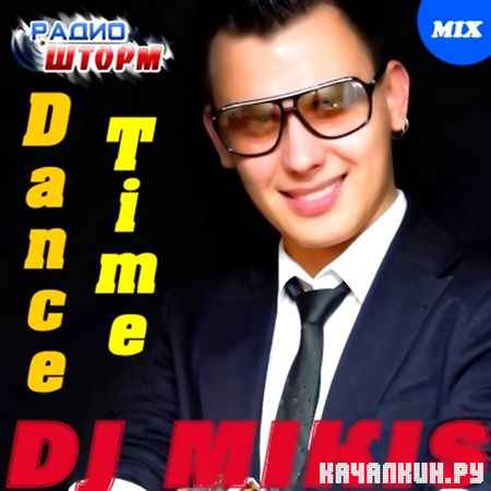 DJ Mikis. Dance Time 2 (2012)