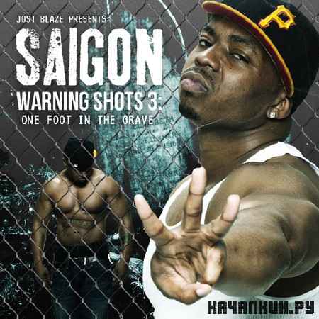 Saigon - Warning Shots 3: One Foot In The Grave (2012)
