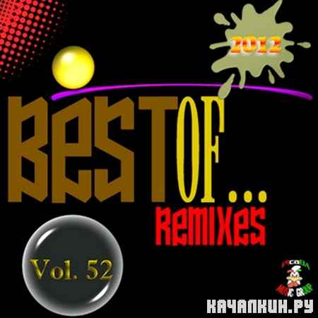 Best of... Remixes Vol. 52 (2012)