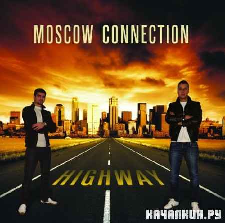 Moscow Connection - Highway (2012)