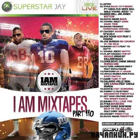 Superstar Jay - I Am Mixtapes 110 (2012)