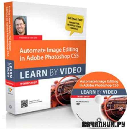 Automate Image Editing in Adobe Photoshop CS5: Learn by Video