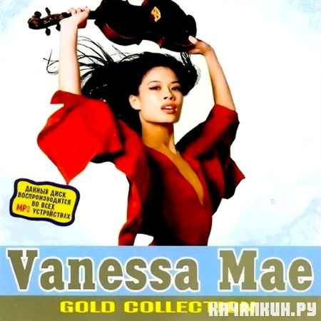 Vanessa Mae - Gold Collection (2011)
