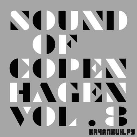 VA - Sound Of Copenhagen Vol. 8 (2012)