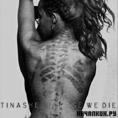 Tinashe - In Case We Die (2012)